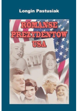 Romanse prezydentów USA