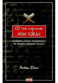 Co tak naprawdę mówi Koran
