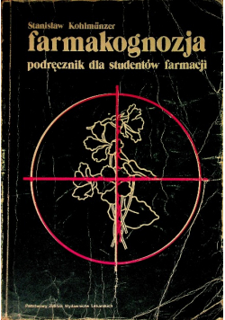 Farmakognozja Podręcznik dla studentów farmacji
