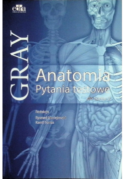 Gray Anatomia Pytania testowe do tomu 2