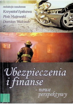 Ubezpieczenia I Finanse - Nowe Perspektywy