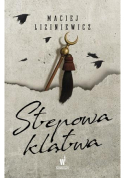 Żegota Nadolski Tom 4 Stepowa klątwa