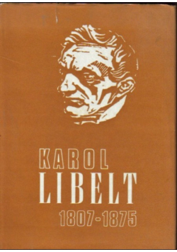 Karol Libelt 1807 - 1875