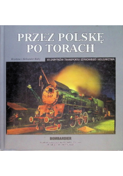 Przez Polskę po torach