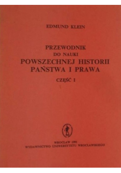Przewodnik do nauki Powszechnej Historii Państwa i Prawa część I