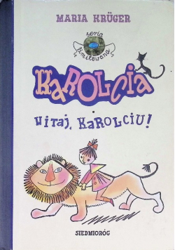 Karolcia Witaj Karolciu