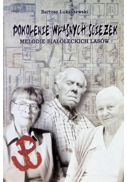 Pokolenie własnych ścieżek