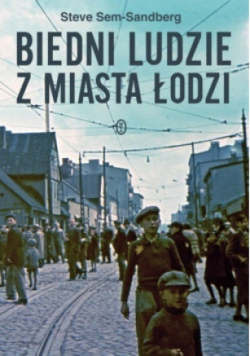 Biedni ludzie z miasta Łodzi