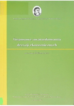 Finansowe uwarunkowania decyzji ekonomicznych