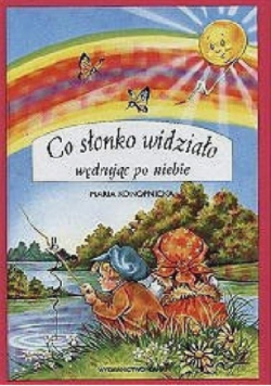 C słonko widziało wędrując po niebie