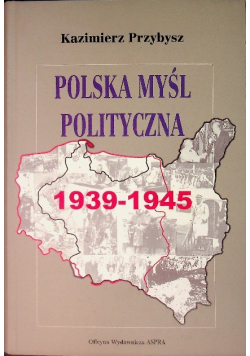 Polska myśl polityczna 1939 - 1945