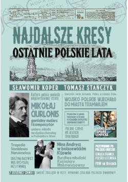 Najdalsze Kresy Ostatnie polskie lata
