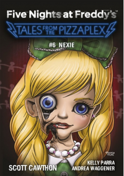 Five Nights at Freddy's Tales from the Pizzaplex Tom 6  Nexie