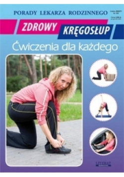 Zdrowy kręgosłup Ćwiczenia dla każdego