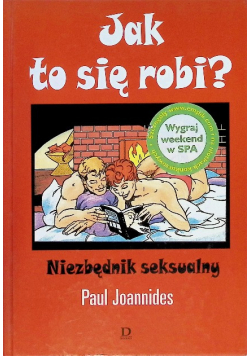 Jak to się robi Niezbędnik seksualny