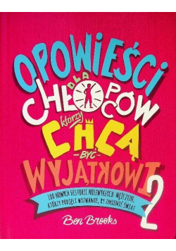 Opowieści dla chłopców którzy chcą być Tom 2