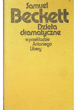 Dzieła dramatyczne  w przekładzie Antoniego Libery