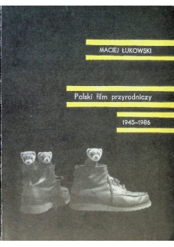 Polski film przyrodniczy 1945 - 1986