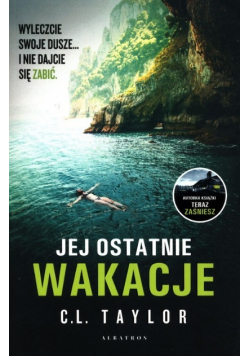 Jej ostatnie wakacje