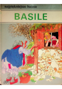 Najpiękniejsze baśnie Basile