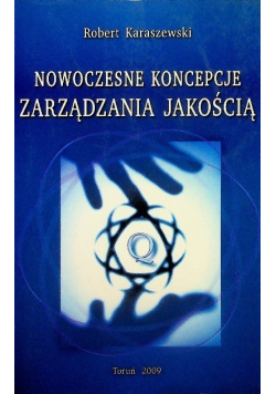 Nowoczesne koncepcje zarządzania jakością