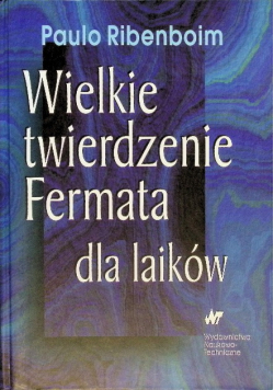 Wielkie twierdzenie Fermata dla laików