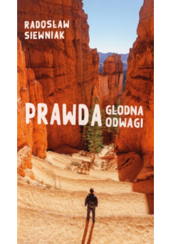 Prawda głodna odwagi