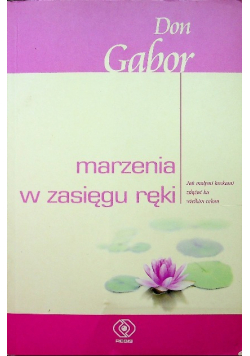 Marzenia w zasięgu ręki