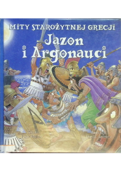 Mity Starożytnej Grecji Jazon i Argonauci