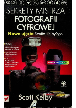Sekrety mistrza fotografii cyfrowej