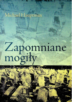 Zapomniane mogiły