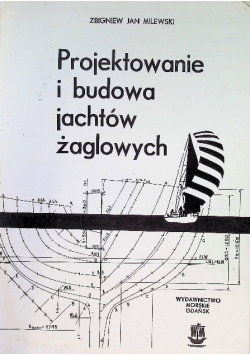 Projektowanie i budowanie jachtów żaglowych