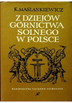 Z dziejów górnictwa solnego w Polsce