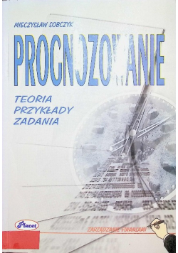 Prognozowanie Teoria przykłady zadania