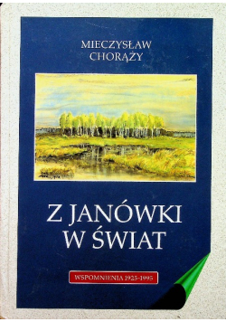 Z Janówki w świat