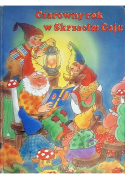 Czarowny rok w Skrzacim Gaju