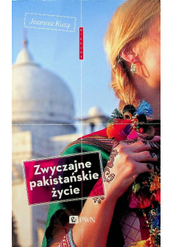Zwyczajne pakistańskie życie