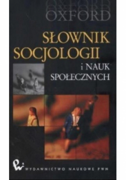 Słownik socjologii i nauk społecznych