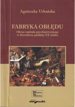 Fabryka obłędu