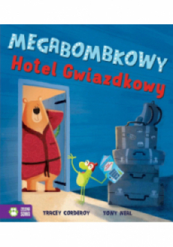 Megabombkowy Hotel Gwiazdkowy