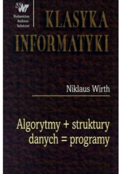 Algorytmy + struktury danych = programy