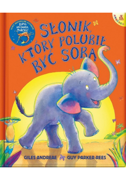 Słonik który polubił być sobą