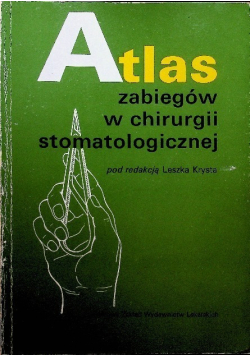 Atlas zabiegów w chirurgii stomatologicznej