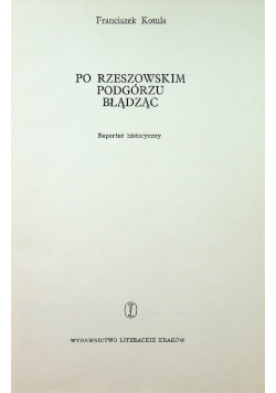Po Rzeszowskim Podgórzu Błądząc