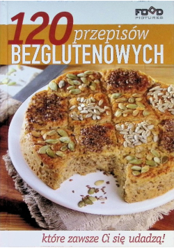 120 przepisów bezglutenowych