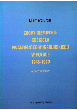 Zbory niemieckie Kościoła ewangelicko-augsburskiego w Polsce 1948-1970