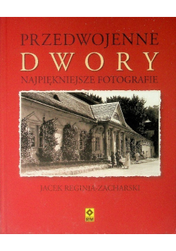 Przedwojenne dwory