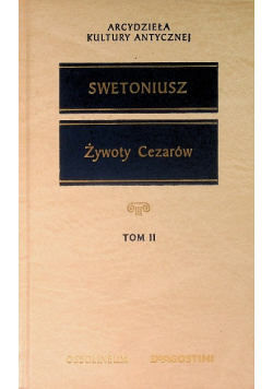 Żywoty Cezarów Tom II