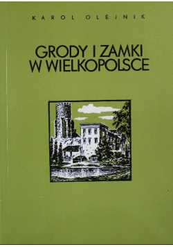 Grody i zamki w Wielkopolsce
