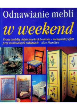 Odnawianie mebli w weekend